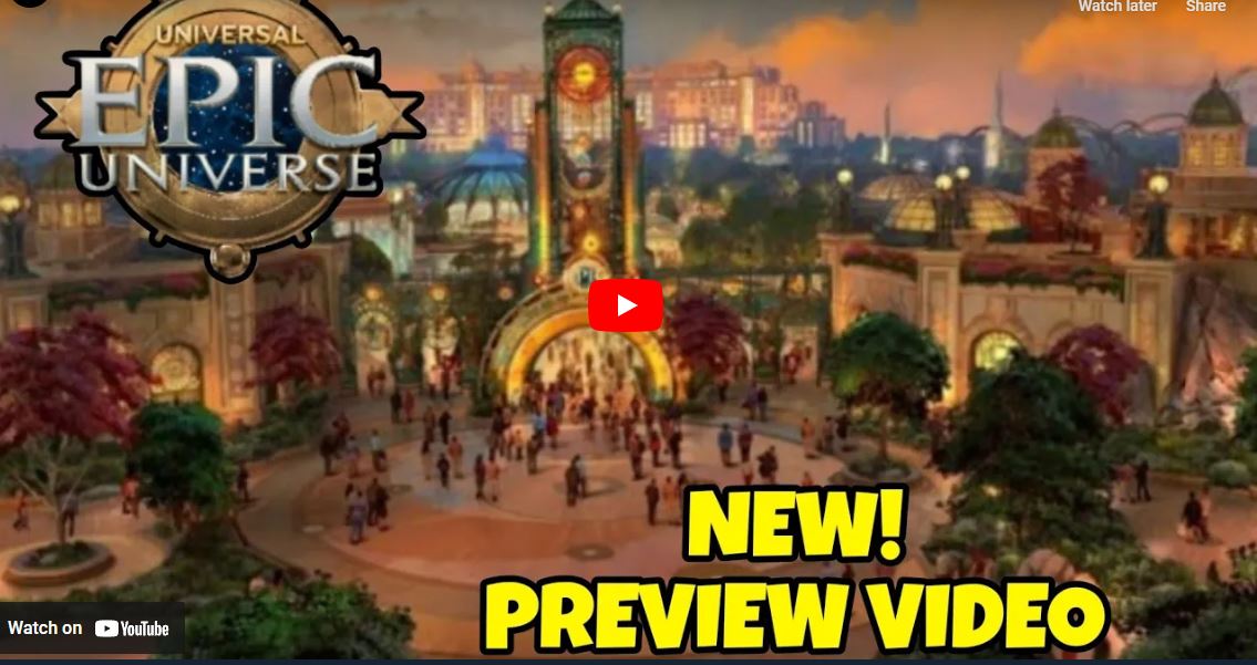 NEW! Universal’s EPIC UNIVERSE Preview Video